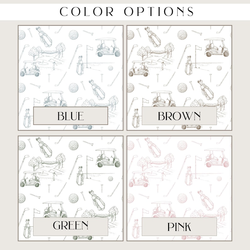 May include: Four different color options for a golf-themed fabric pattern. The pattern features a repeating design of golf carts, golf bags, golf balls, and golf clubs. The colors are blue, brown, green, and pink.