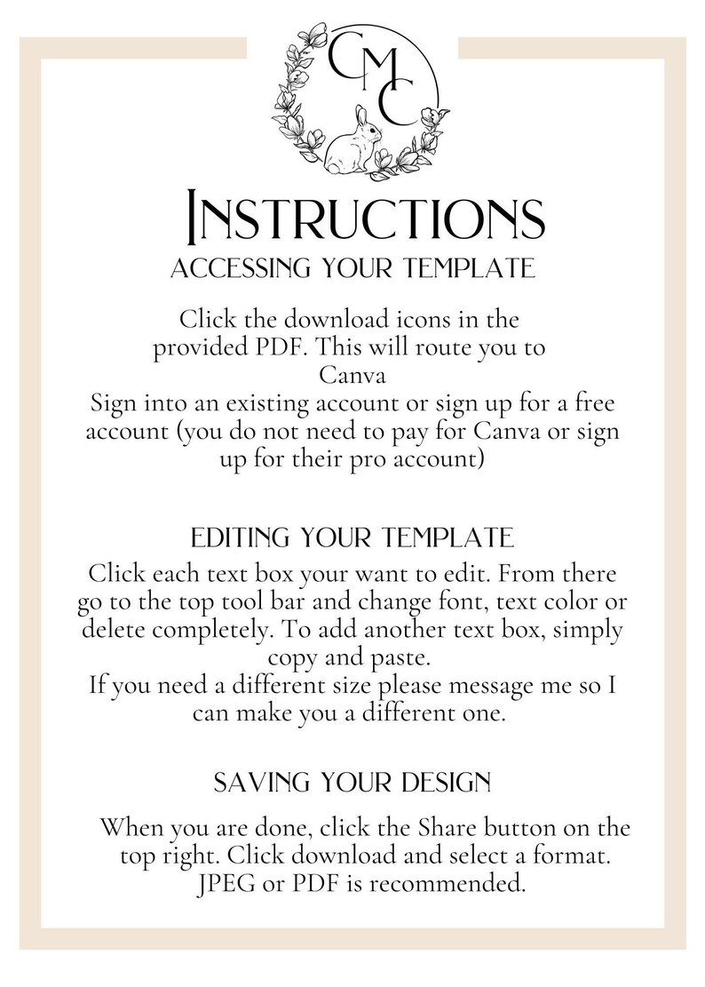May include: Instructions for accessing and editing a digital template. The text explains how to use Canva to edit the template and save it as a JPEG or PDF file.