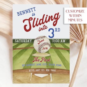 May include: Baseball-themed invitation with the text "Bennett is Sliding into 3rd." The design includes a baseball, a baseball field illustration, and the text "Saturday, June 14th, 11:00 AM." The invitation also includes the text "The Park" and an RSVP.