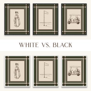 May include: Six framed golf-themed prints. Each print features a sketch of golf equipment, including a golf bag, a flag on the green, and a golf cart. The frames have a dark green and brown border. The text "WHITE VS. BLACK" is in the center.