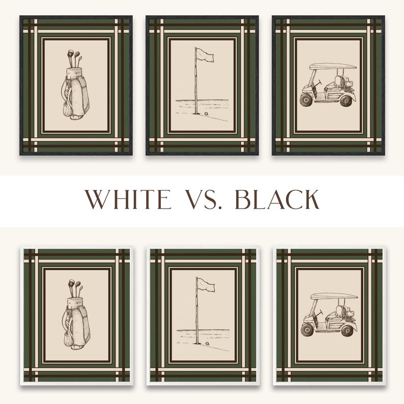May include: Six framed golf-themed prints. Each print features a sketch of golf equipment, including a golf bag, a flag on the green, and a golf cart. The frames have a dark green and brown border. The text "WHITE VS. BLACK" is in the center.