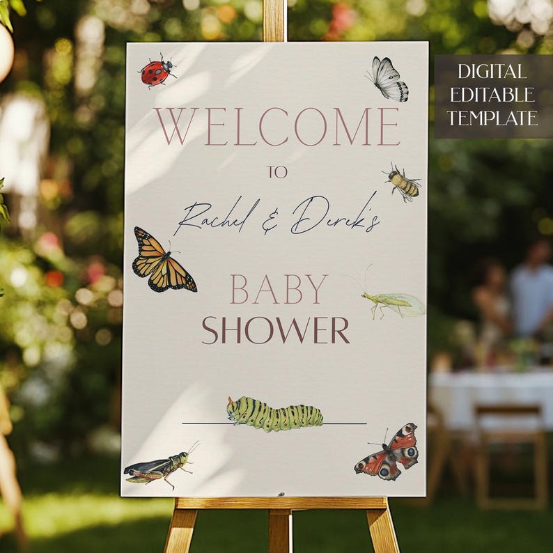 May include: A white welcome sign with pink text that reads "Welcome to Rachel & Derek's Baby Shower". The sign is decorated with illustrations of butterflies, ladybugs, caterpillars, and other insects.