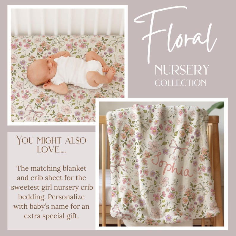 May include: Floral nursery collection featuring a crib sheet and blanket with a floral pattern in pink, peach, and lavender. The blanket is draped over a crib and has the name "Sophia" embroidered on it. The crib sheet has a matching floral design.