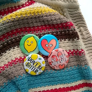 Custom 38mm Button Badge | Motivational Pin Badge | Positive Quote Badge | Personalised Pin | Mental Health Gift | Friendship Gift
