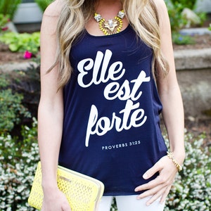 The Original: Elle est forte {She is strong} Proverbs 31 Womens Navy Tank