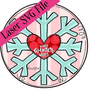 SVG file - Laser Ready File -Snowflake SVG File - Laser Cut File - Door Hanger SVG - Laser Door Hanger File - Snowman Door Hanger Svg