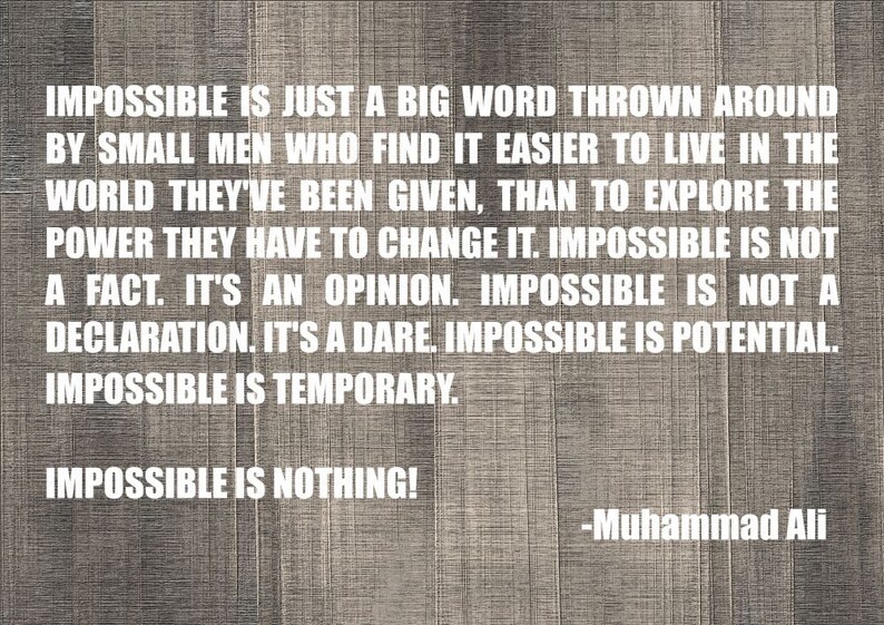 Muhammad Ali Impossible is Nothing inspirational quote | Etsy