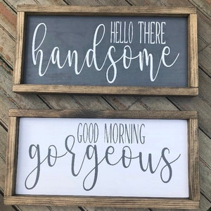 Good Morning Gorgeous Hello There Handsome - Framed Wood Sign - Bathroom Wall Decor - Restroom Sign Farmhouse