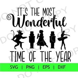 É a época mais maravilhosa do ano svg, Quebra-nozes SVG, Camisa do quebra-nozes svg, Quebra-nozes dxf, Camisa de Natal svg, arquivo de corte cricut