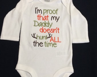 Custom Toddler T-Shirt Im Proof That My Daddy Doesnt Hunt All The Time Cotton