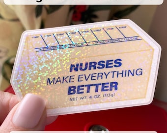 Nurses Make Everything Better Sticker Vintage Butter Box Nurse Gift Water Bottle Decal