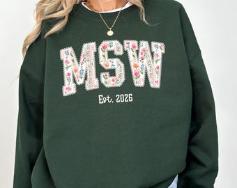 Personalized Floral MSW Sweatshirt, Social Worker Appreciation Gift, MSW Grad Shirt, Master of Social Worker Crewneck