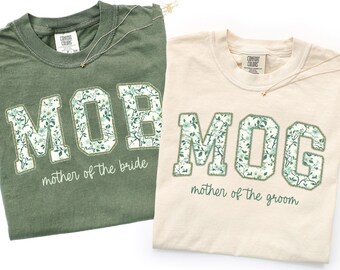 Comfort Colors Mother of the Bride Shirt, Mother of the Groom Shirt, MOB MOG Wedding Shirt, Floral Mother Bride groom Gift
