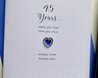 45 Years Anniversary Sapphire Card 45th Loved you then, love you still, always have always will Wife Husband Silver Size: A6 15x10.5cm