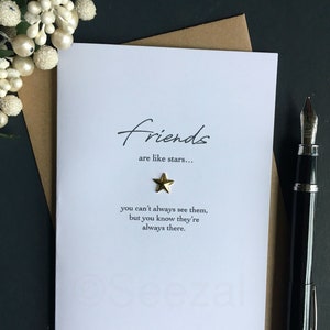Les amis sont comme des étoiles que l'on ne voit pas toujours Anniversaire Carte de Noël Meilleur ami Petite amie BFF Âme sœur TAILLE A6