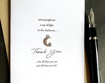 Thank You Just to Say Moon Charm Thanks for listening being you Appreciation Card Size A6 Crescent Moon Friend Therapist Social Worker Carer