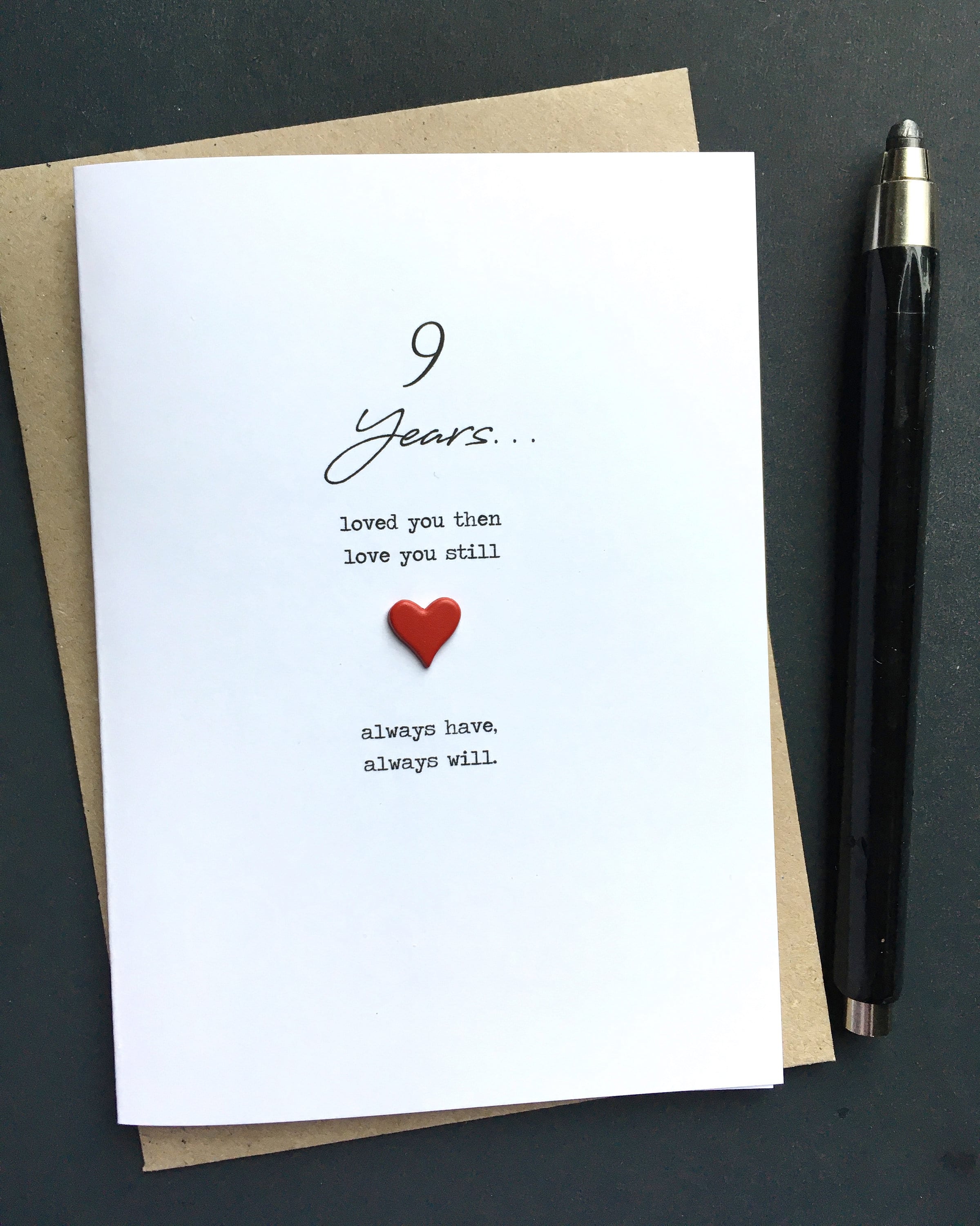 9 Years Anniversary Card Nine Ninth 9th Loved You Then, Love You Still  Always Have Always Will Wife Husband Soulmate Size A6:15x10.5cm 16 17 - Etsy, image size:2399x3000