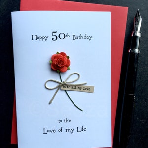 Rose rouge 30e 40e 50e 60e 70e 80e 90e carte d'anniversaire pour femme petite amie fiancé mari L'AMOUR de ma vie maman maman Nan 100e taille A6