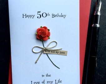Red Rose 30th 40th 50th 60th 70th 80th 90 Birthday Card for Wife Girlfriend Fiance Husband LOVE of my Life Mum Mom Nan 100th Size A6