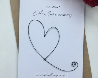 6th Wedding Anniversary Keepsake Card Wire Heart 6 Six Years down ... forever to go!  Traditional Gift. Iron Husband Wife Size A6: 15x10.5cm