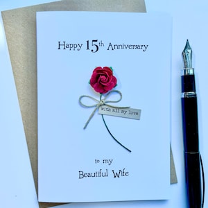 Tarjeta del 15.º aniversario con una rosa. Regalo maravilloso y hermoso para tu esposa. Tamaño A6: 15 x 10,5 cm