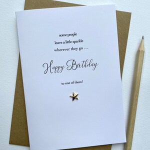 Algunas personas dejan un poco de BRILLO Encanto de estrella Alguien especial Mejor amiga Mamá Hermana Tarjeta de cumpleaños Novia Alma gemela Solo para decir...
