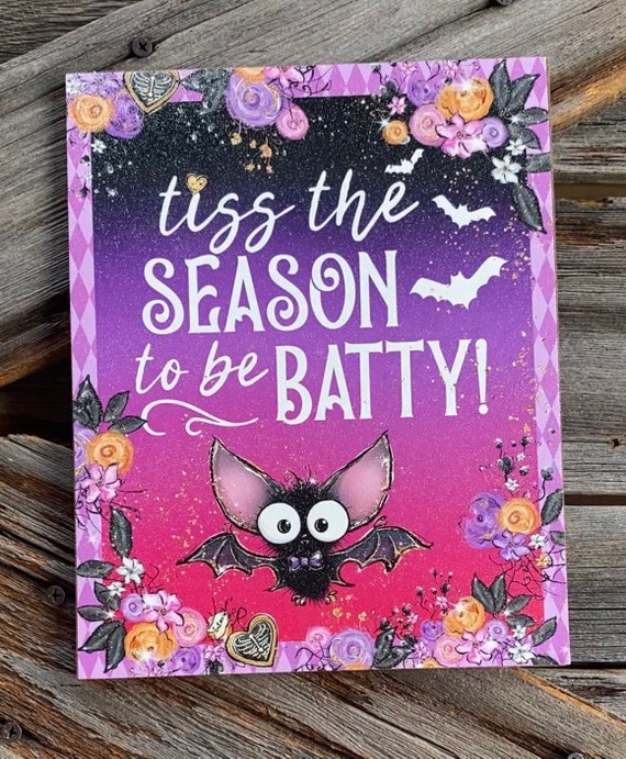 Time To Be Batty, Halloween Sign, Halloween Decor, Halloween Wall Art