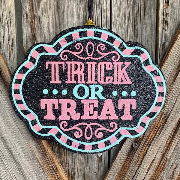 Trick or Treat Sign