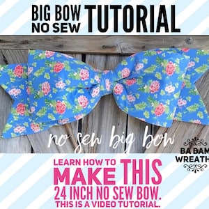 How To Video, How To Make No Sew Big Bow