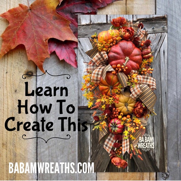 How To Video, How To Wreath, Wreath Tutorial, Autumn Wreath, Autumn Swag, Fall Wreath, Fall Swag
