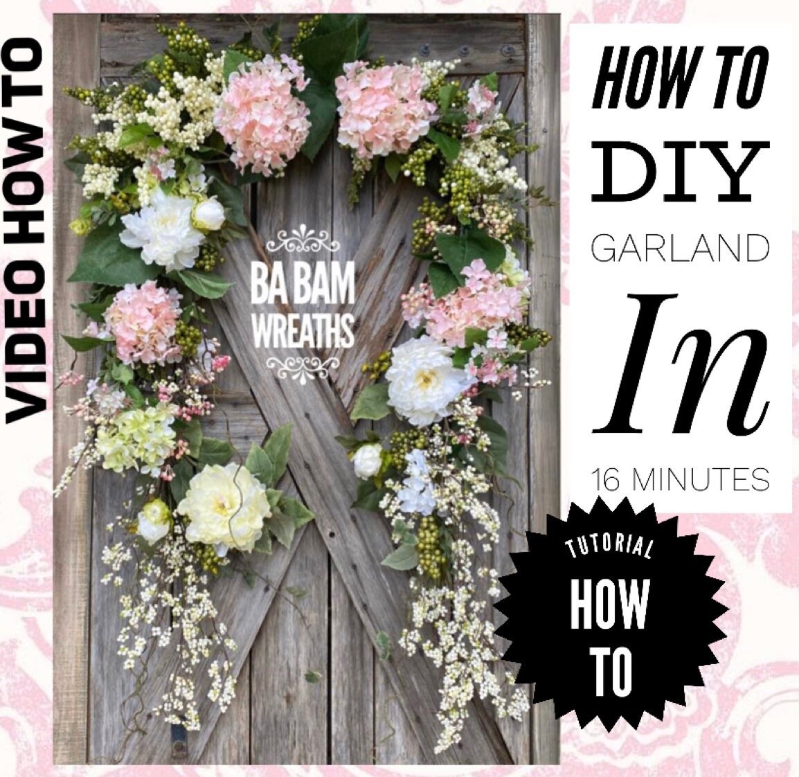How To Video, How To Wreath, Wreath Tutorial, Floral Wreath, Floral