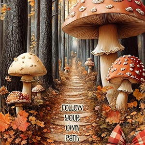Sigue tu propio camino: setas de otoño, letrero de otoño, decoración de otoño, arte mural de otoño