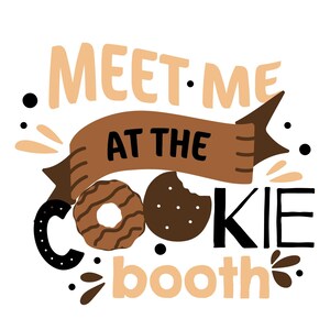 Puede incluir: Ilustraci&oacute;n caprichosa con el texto "MEET ME AT THE COOKIE booth". El dise&ntilde;o presenta una pancarta marr&oacute;n, dos galletas y elementos decorativos en negro, marr&oacute;n y beige sobre un fondo blanco.