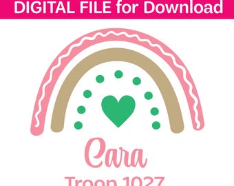May include: A digital graphic file featuring a stylized rainbow with a pink outer arch, a tan inner arch, and a green heart at the center surrounded by green dots. The text reads "DIGITAL FILE for Download", "Cara", and "Troop 1027" in pink font.