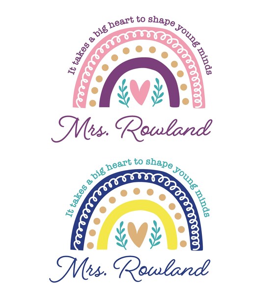 Teacher Appreciation Rainbow SVG: Heart to Shape Little Minds (Digital File)