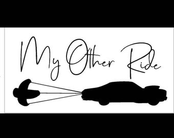 My Other Ride Duster Decal