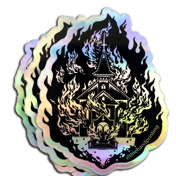 Burning Church Holographic sticker,Punk sticker, Protest stickers, Folk Punk, Crust Punk, Anarcho Punk, Anarchist sticker, Leftist,