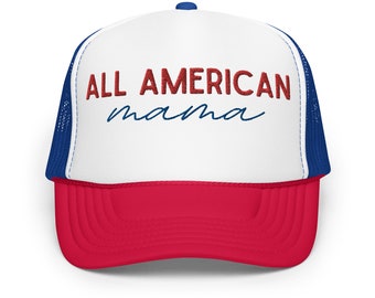 Gorra de camionero All American Mama / Gorra bordada, estadounidense, EE. UU., 4 de julio, gorra, regalo para ella, regalo para mamá, regalo del día de la madre, amiga