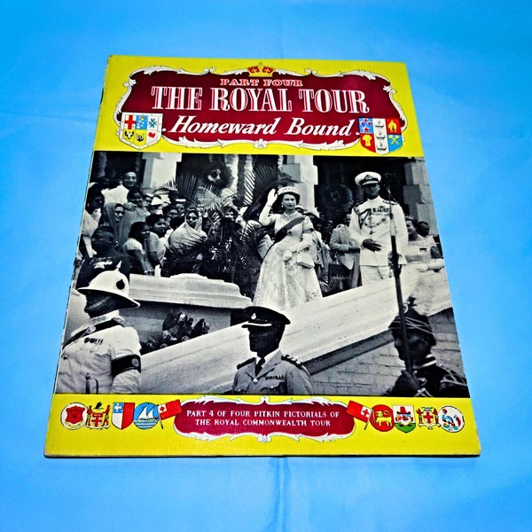 Queen Elizabeth II, Royal Tour, Homeward Bound, Vintage Pitkin Pictorial Souvenir, Royal Yacht Britannia, The Commonwealth, Queen and Philip