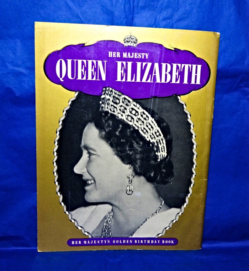Royal Souvenir Book The Queen Mother Golden Birthday Book The Queen Mum 1950 Pitkin Pictorial Memento