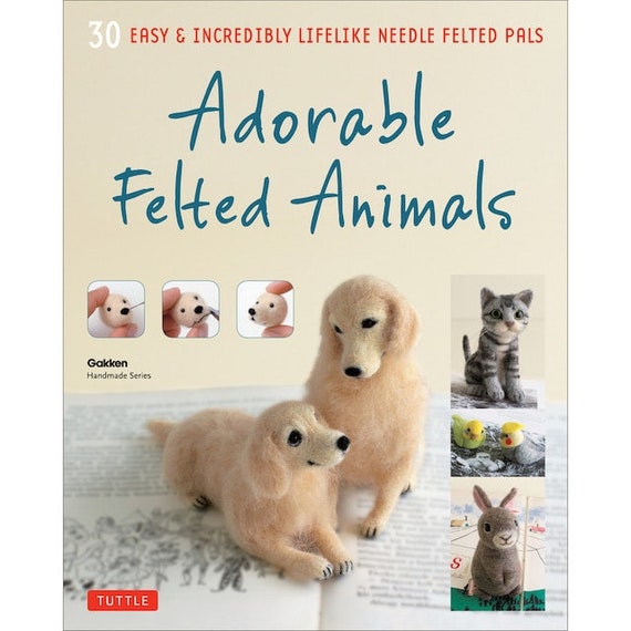 Adorable Felted Animals Needle Felting Book -  Sweden