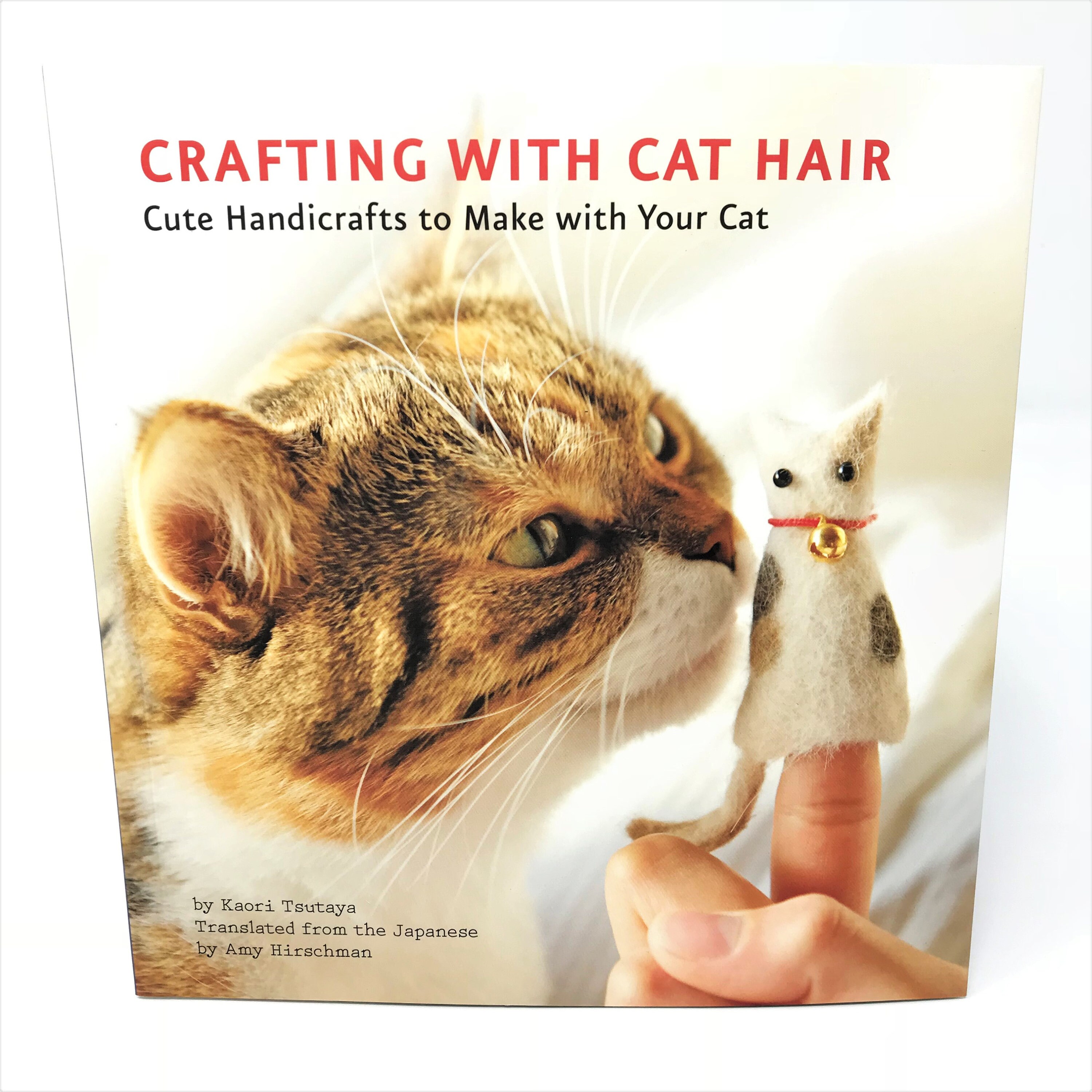 Crafting with Cat Hair by Kaori Tsutaya, Paperback