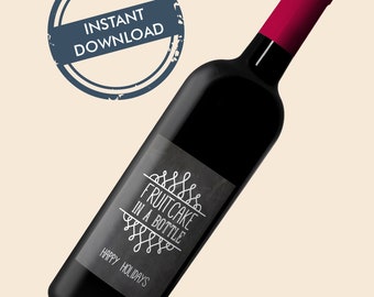 Fruitcake In a Bottle Wine Label / Holiday Fruitcake Wine Label / Instant Download Printable, chalkboard, humorous wine label, PDF file