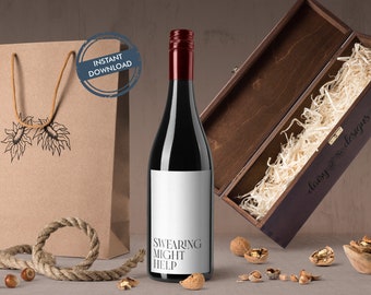 Swearing Might Help Wine Label / Instant Download / Holiday Gift /  humorous label Printable / reason to drink / Christmas wine