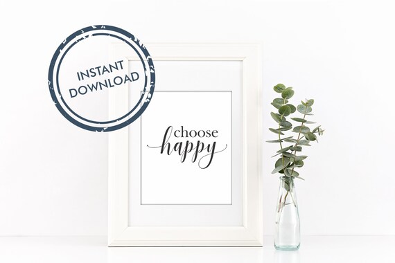 Choose Happy Wall Decor / Printable Instant Download / Home | Etsy