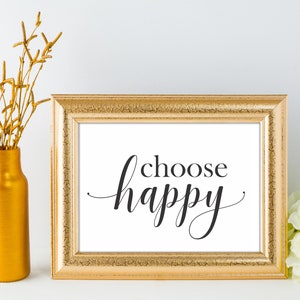 Choose Happy Wall Decor / Printable - Instant Download / Home Art ...