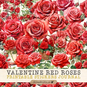 Puede incluir: Pegatinas imprimibles con ilustraciones de acuarela de rosas rojas. Las pegatinas son perfectas para añadir un toque de romance a diarios, planificadores y otras manualidades de papel. El texto "VALENTINE RED ROSES PRINTABLE STICKERS JOURNAL" se muestra en la parte inferior de la imagen.