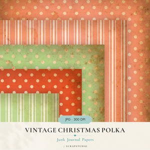 Puede incluir: Una colección de papeles digitales con patrones superpuestos de lunares y rayas verticales en tonos naranja, rojo y verde claro. Cada hoja muestra una textura envejecida y desgastada. El texto dice VINTAGE CHRISTMAS POLKA, JPG 300 DPI, Junk Journal Papers y SCRAPSTUDIO.