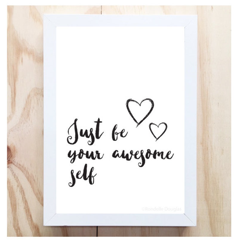 Just be your awesome self Postitive affirmation Illustration Art Print Wall Art Printable Digital Download image 1