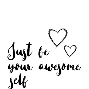 Just be your awesome self Postitive affirmation Illustration Art Print Wall Art Printable Digital Download image 2